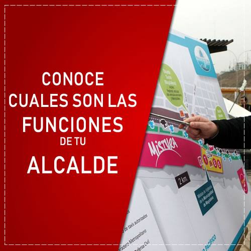 ¿Conoces las funciones principales de un alcalde?